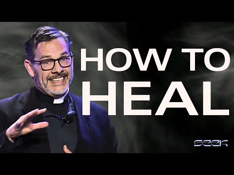 The Key to Healing | Fr. Sean Kilcawley #seek25