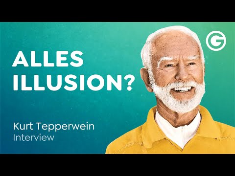 Ist Realität eine Illusion? Du musst nur AUFWACHEN! // Kurt Tepperwein