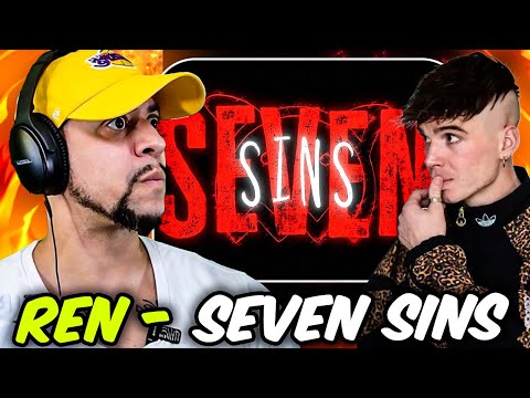 CAN'T BELIEVE I NEVER DID THIS ONE!!!! Ren - Seven Sins (LIVE REACTION)