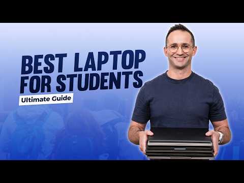 Best Student Laptops 2025 – Ultimate Buyer’s Guide!