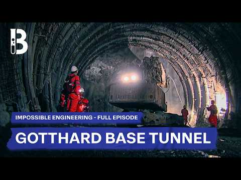 The Engineering Behind the Longest Tunnel in the World | Blueprint