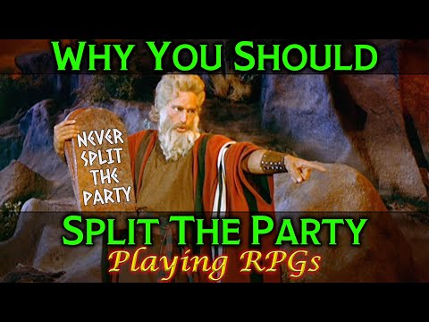 Why You Should Split the Party - Playing RPGs