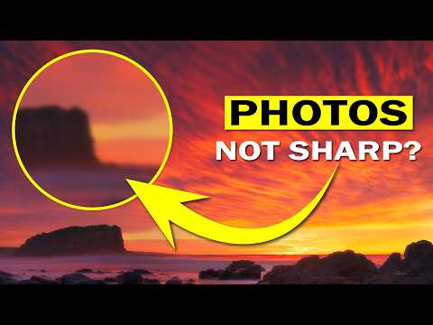 THIS is why your Landscapes AREN'T SHARP