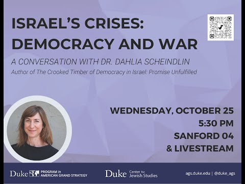Israel's Crises: Democracy and War: A Conversation w/ Dr. Dahlia Scheindlin