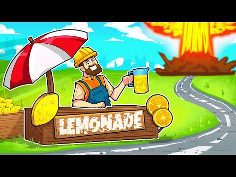 I sold so much lemonade it CAUSED THE APOCALYPSE!