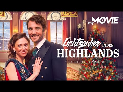 Christmas In Scotland - Lichtzauber in den Highlands | WEIHNACHTEN bei myMOVIE🎄