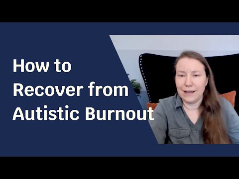 How to Recover from Autistic Burnout (5 Things You Need to Know)