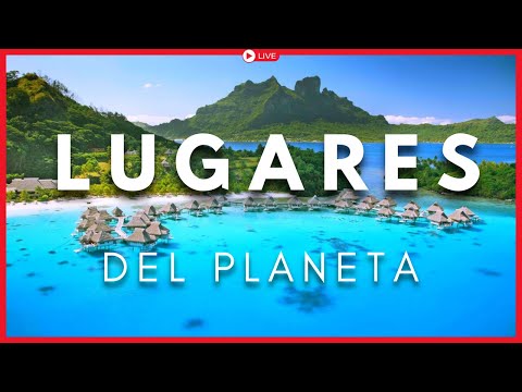 MARATÓN: Lugares Más Hermosos del Planeta [LIVE Documentales]