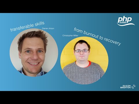 Transferable Skills and Burnout Double Bill | PHP Sussex