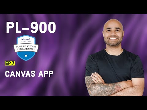PL-900 Exam EP 07: Canvas App