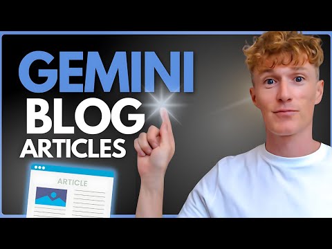 How I Use Google Gemini to Create AWESOME BLOG ARTICLES in Minutes!