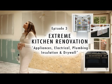 EXTREME KITCHEN RENOVATION EP 3 | Appliances, Electrical, Plumbing, Insulation & Drywall
