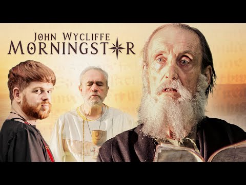 John Wycliffe: Morningstar (2022 Remake) | A Docudrama of Faith and History | Full Movie