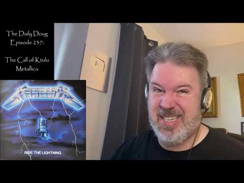 Classical Composer Reacts to The Call of Ktulu (Metallica) | The Daily Doug (Episode 237)