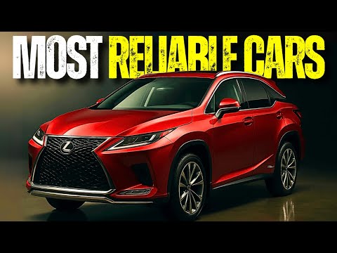Most Reliable Cars You'll Never Regret Buying