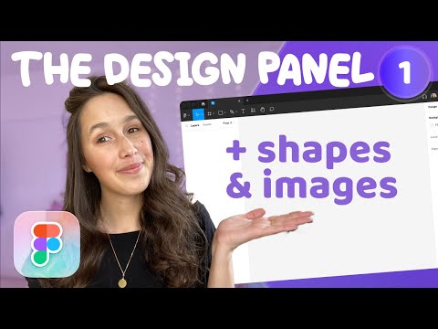 Figma Design Panel: Mastering SHAPES and IMAGES. Step By Step Tutorial | FIGMA Beginner to Master
