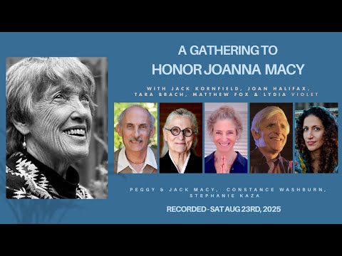Joanna Macy Remembrance Gathering 23 August 2025