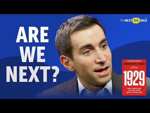 Andrew Ross Sorkin: What the Crash of 1929 Says About Today