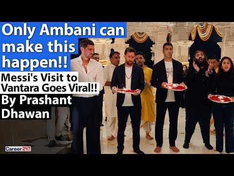 Only Ambani can make this happen!! Messi's Visit to Vantara Goes Viral!! By Prashant Dhawan