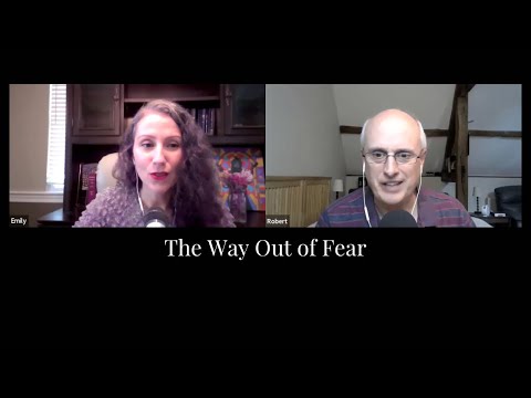 A Way Out of Fear with A Course In Miracles - Exploring ACIM Podcast Ep. 67