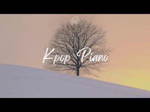 [Kpop Piano]시린 마음을 따뜻하게 녹여줄 가요 피아노 모음 Relaxing Piano