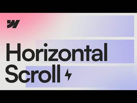 Horizontal Scroll Interactions in Webflow