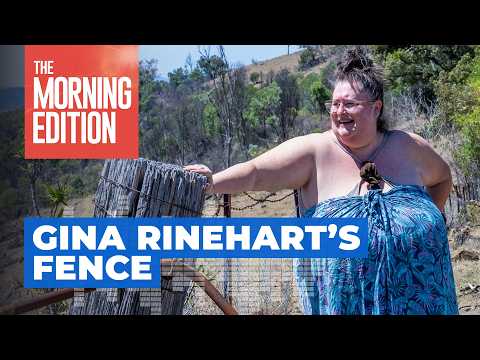 Gina Rinehart, the disability pensioner and a fight over 12km of fencing