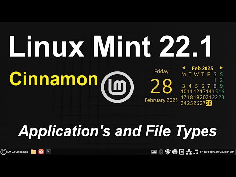 Linux Mint - Cinnamon - Applications &amp; File Types.