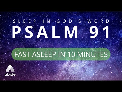 Fall Asleep in 10 Min: PSALM 91 - Black Screen, Abide Meditation App
