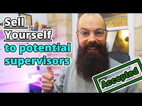How to SELL YOURSELF to a potential research supervisor. Most get it wrong