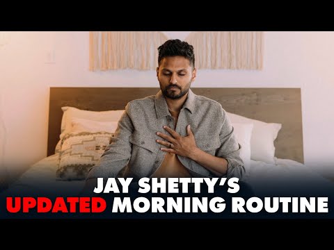 Jay Shetty's UPDATED Morning Routine