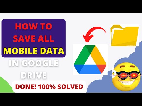 How to Save All Mobile Data in Google Drive || How to Save All Phone Data on Google Drive