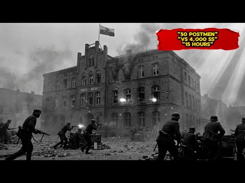 How 50 Polish Postmen's "INSANE" 15-Hour Defense Held Off 4,000 Germans — First Day of WW2