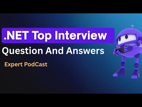 Crack .NET Interviews: Pro Tips & Top Questions Answered | Podcast Edition