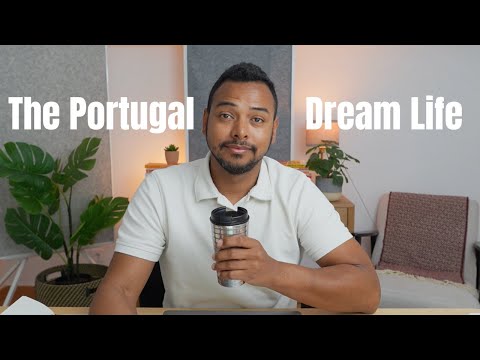 The Dream life In Portugal
