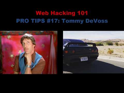 Web Hacking Pro Tips #17 - @dawgyg Tommy DeVoss