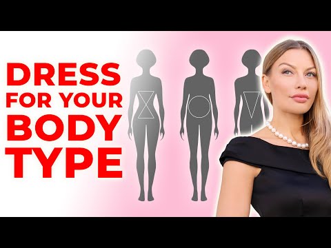 How To Dress For Your Body Shape