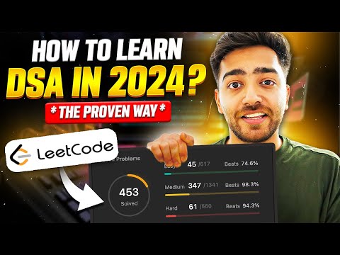 How To Solve LeetCode (as a Beginner) And Learn DSA in 2024 *Proven Technique*