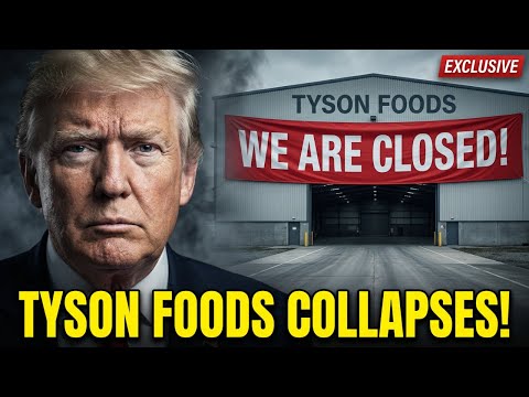 Tyson Foods Crisis Deepens — 5 Plants Closed, Trump Sounds Alarm