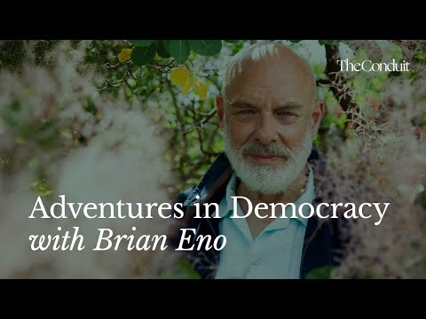 Adventures In Democracy with Brian Eno