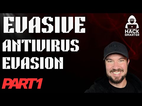 AV Evasion: Part 1 - (Evasive - Hack Smarter Labs!)