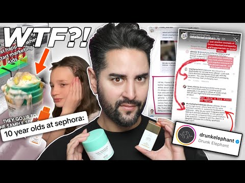 Sephora 10 Year Olds And Drunk Elephant Need To Be Stopped!