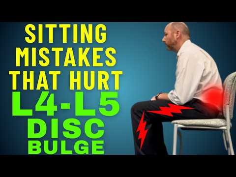 Sitting With An L4-L5 Disc Bulge? These 5 Mistakes Make It Worse Everyday | Dr. Kevin Wafer