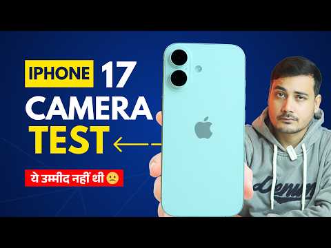 iPhone 17 Detailed Camera Test And Review - iPhone 17 Full Photos And Videos Samples