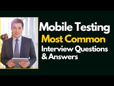 Mobile Testing Interview Questions and Answers for 2025