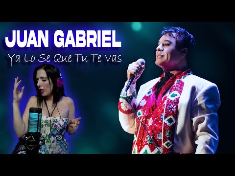 JUAN GABRIEL - Ya Lo Se Que Tu Te Vas | INTERPRETE DE TEATRO MUSICAL - REACCION & ANALISIS
