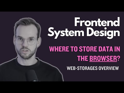 [Frontend System Design] Web Storages