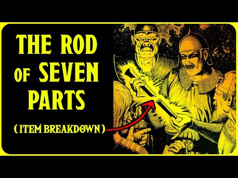 What is The Rod of Seven Parts?