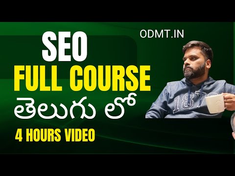 SEO Course in Telugu  - Free Video Training Tutorial for Beginners | 4 Hours Full Tutorial By ODMT