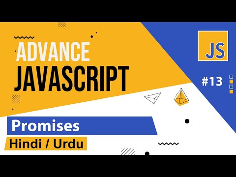 Advance JavaScript - Promise Tutorial in Hindi / Urdu